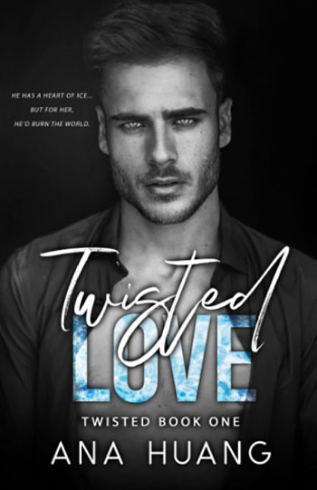 Twisted Love by Ana Huang (Twisted#1)- Book Cover