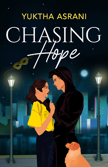 Chasing Hope by Yuktha Asrani